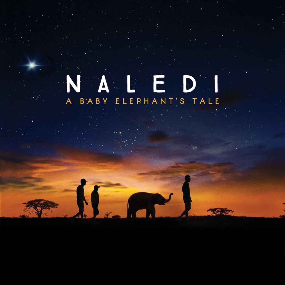 Naledi: A Baby Elephant’s Tale
